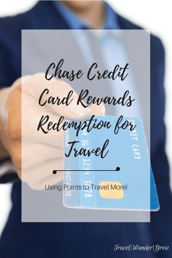 Chase Credit Card Rewards Redemption for Travel