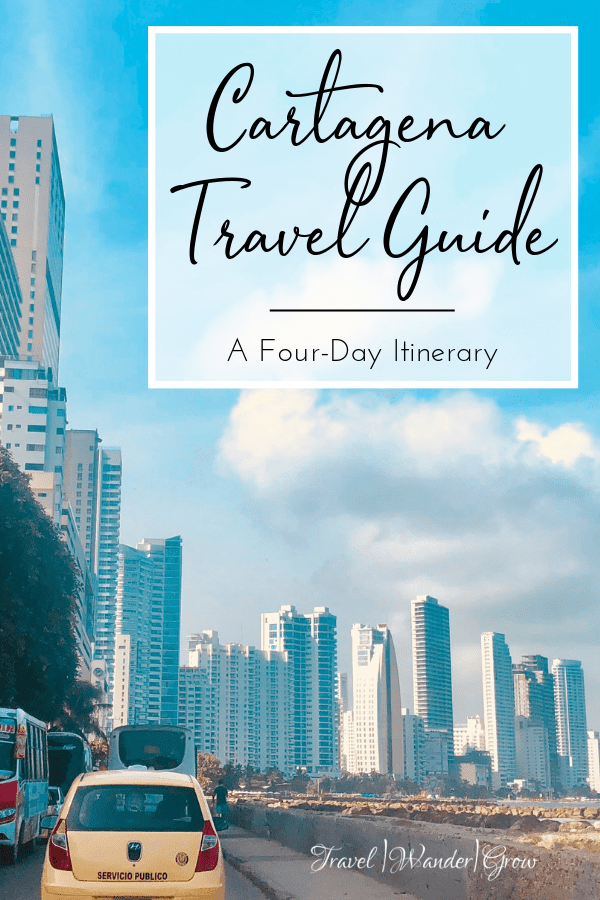 4 Days in Cartagena, Colombia | A Complete City Guide