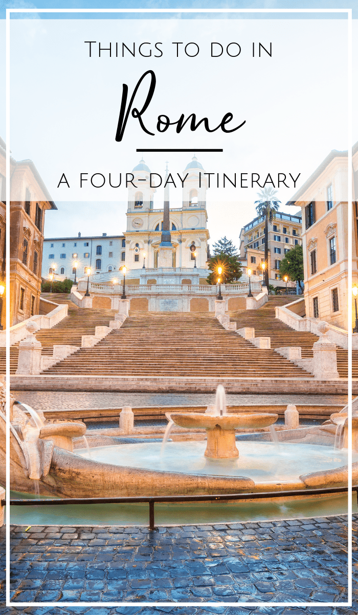 4-Day Rome Itinerary | The Ultimate 2023 Guide