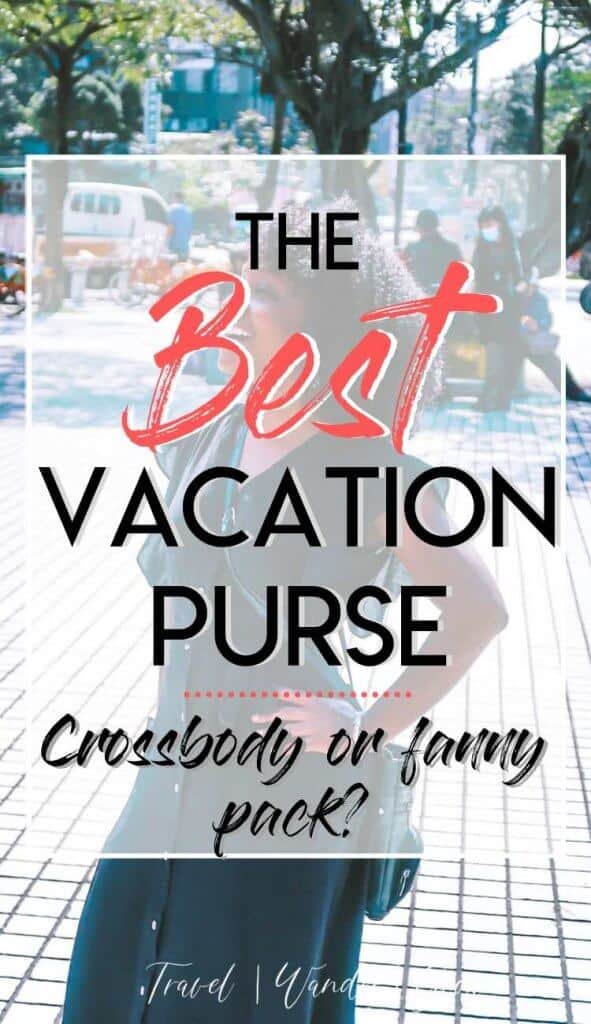 The bag you take while traveling is an important one. This post gives information on the best travel purse out there, plus details several other travel bags so that you can make an informed decision. Decide between a crossbody and a fanny pack. #bestpursefortravel