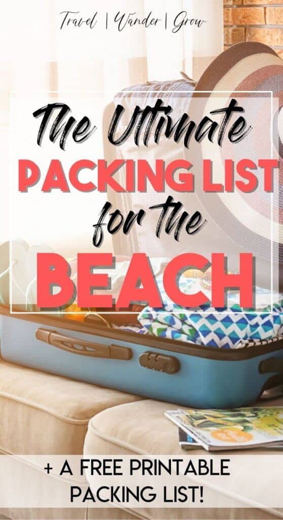 The ultimate beach vacation packing list. Beach packing list for women. Things you need for the beach. Essentials for the beach. Beach packing list for couples. Beach packing list for Florida. Beach packing list for a long weekend. Week long beach packing list. Best packing tips for travel.