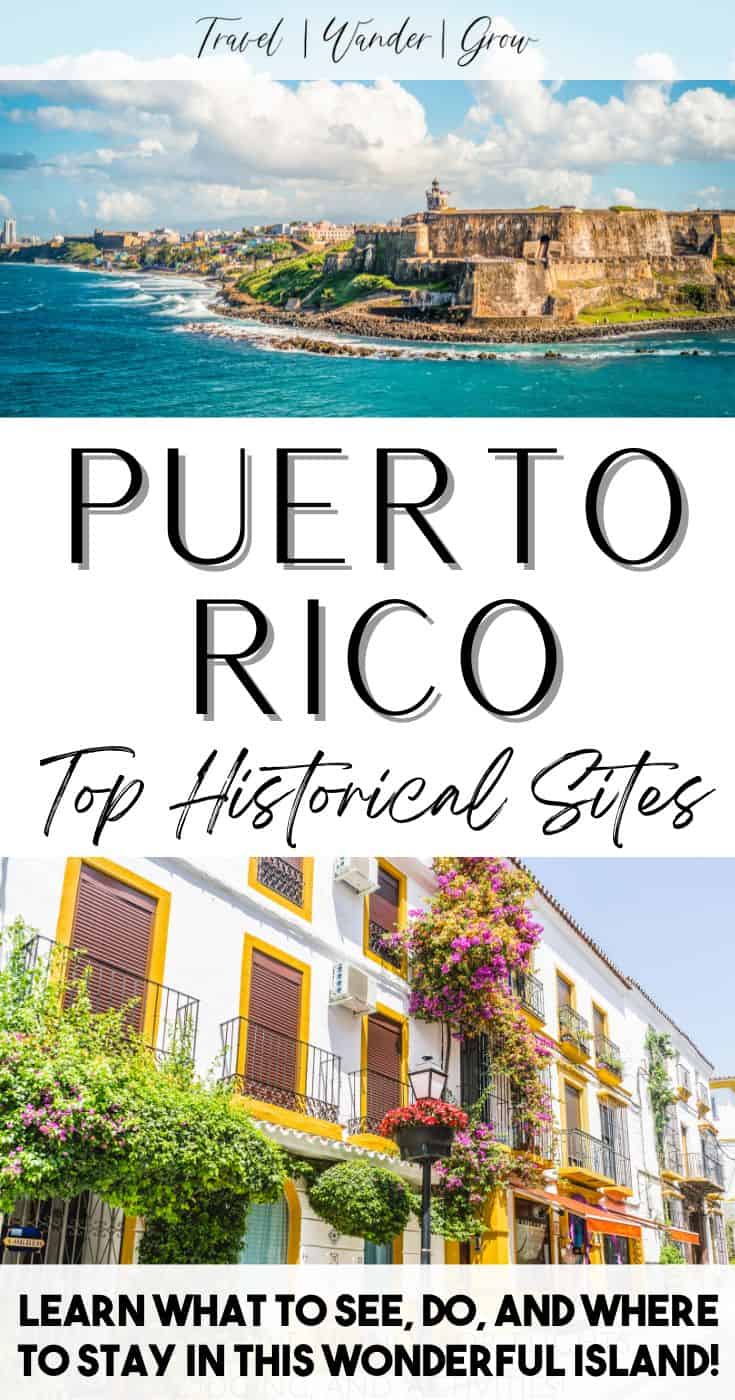 The Top 17 Historical Sites in Puerto Rico